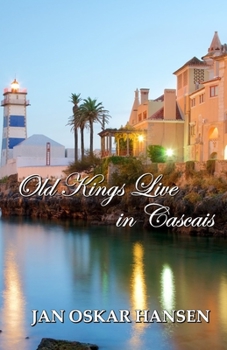 Paperback Old Kings Live in Cascais Book