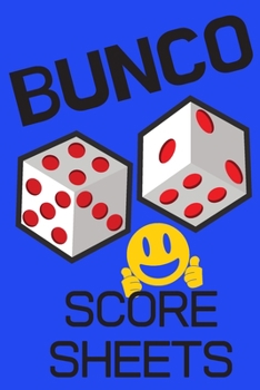 Paperback Bunco Score Sheets: Scoring Pad For Bunco Players, 100 Pages Score Keeper Notebook, Gift For Bunco Lovers Book