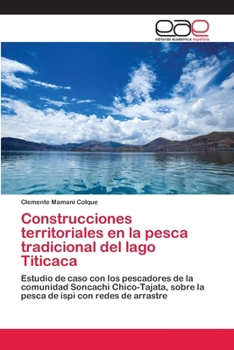 Paperback Construcciones territoriales en la pesca tradicional del lago Titicaca [Spanish] Book