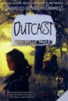Paperback Chronicles of Ancient Darkness #4: Outcast Book