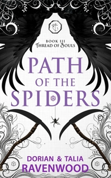 Paperback Path of the Spiders: Thread of Souls Book