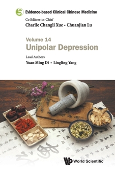 Paperback Evidence-Based Clinical Chinese Medicine - Volume 14: Unipolar Depression Book