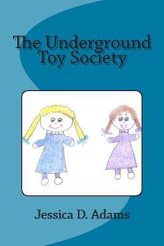 Paperback The Underground Toy Society Book