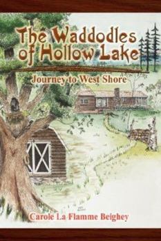 Paperback The Waddodles of Hollow Lake: Journey to West Shore Book