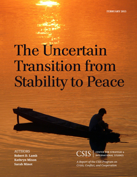 Paperback The Uncertain Transition from Stability to Peace Book