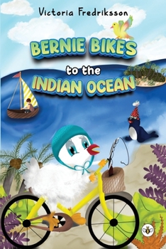 Paperback Bernie Bikes to the Indian Ocean Book