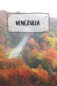 Venezuela: Liniertes Reisetagebuch Notizbuch oder Reise Notizheft liniert - Reisen Journal für Männer und Frauen mit Linien (German Edition)