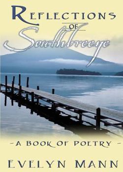 Paperback Reflections of Southbreeze: A Book of Poetry Book