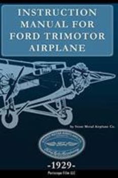 Paperback Instruction Manual for Ford Trimotor Airplane Book