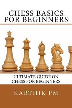 Paperback Chess Basics for Beginners: Ultimate Guide on Chess for Beginners Book