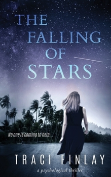 Paperback The Falling of Stars: A Psychological Thriller Book
