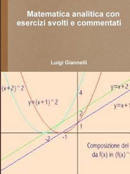 Paperback Matematica Analitica Con Esercizi Svolti E Commentati [Italian] Book