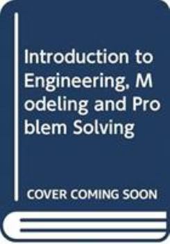 Paperback Introduction to Engineering, Modeling and Problem Solving Book