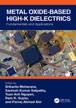 Hardcover Metal Oxide-based High-K Dielectrics: Fundamentals and Applications Book