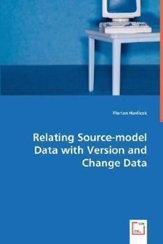 Paperback Relating Source-model Data with Version and Change Data Book