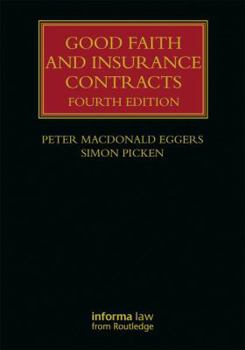 Hardcover Good Faith and Insurance Contracts Book
