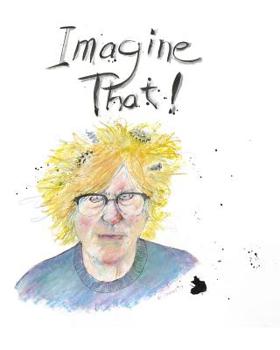 Paperback Imagine That Book