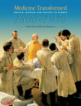 Paperback Medicine Transformed: Health, Disease and Society in Europe 1800-1930 Book