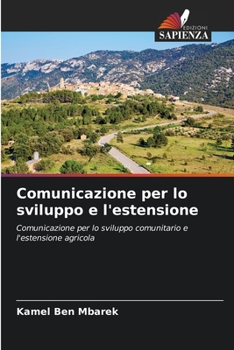 Paperback Comunicazione per lo sviluppo e l'estensione [Italian] Book