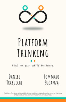 Paperback Platform Thinking: Read the past. Write the future. Book