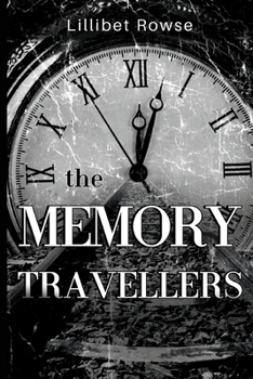 Paperback The Memory Travellers Book