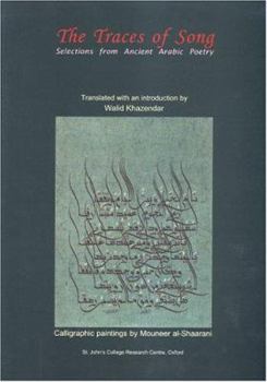 Paperback Traces of Song: Selections from Ancient Arabic Poetry [Arabic] Book