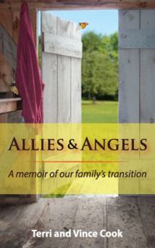 Paperback Allies & Angels: A Memoir of Our Family's Transition Book