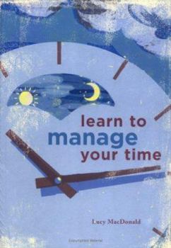 Paperback Learn to Manage Your Time Book