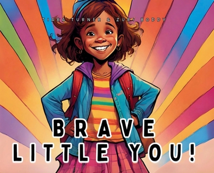 Hardcover Brave Little You! Book