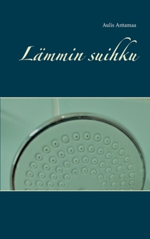 Paperback Lämmin suihku [Finnish] Book