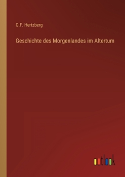 Paperback Geschichte des Morgenlandes im Altertum [German] Book