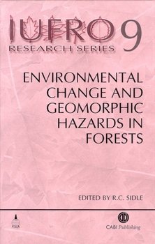 Hardcover Environmental Change and Geomorphic Hazards in Forests Book