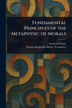 Paperback Fundamental Principles of the Metaphysic of Morals Book