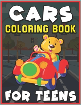 Paperback Cars Coloring Book for Teens: 40 Unique Coloring Pages (Cars and Vehicles Coloring Books for Kids Teens) Book