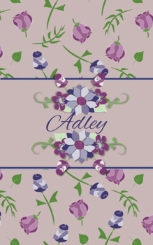 Paperback Adley: Small Personalized Journal for Women and Girls Book