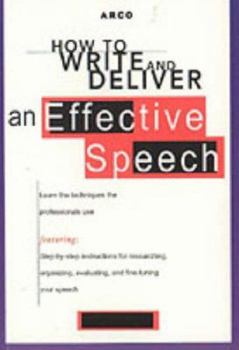 Paperback How to Write and Deliver an Effective Speech Book