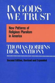 Paperback In Gods We Trust: New Patterns of Religious Pluralism in America Book