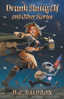 Paperback Drunk Slutty Elf and Other Stories Book