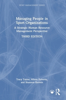 Hardcover Managing People in Sport Organizations: A Strategic Human Resource Management Perspective Book