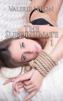 The Subordinate | Erotic Novel