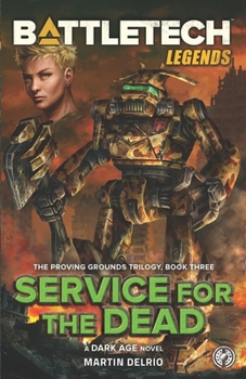 Service for the Dead - Book #3 of the Proving Grounds Trilogy