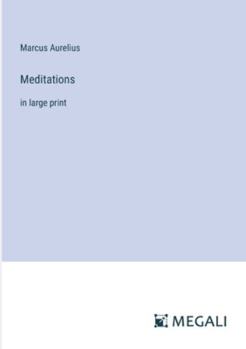 Paperback Meditations: in large print Book