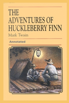 Paperback Adventures of Huckleberry Finn Annotated Book