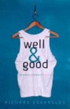 Paperback Well and Good: How We Feel and Why It Matters Book