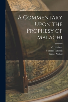 Paperback A Commentary Upon the Prophesy of Malachi Book