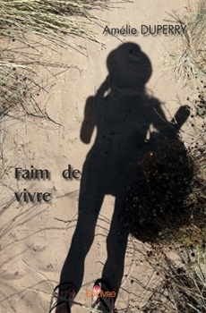Paperback Faim de vivre [French] Book