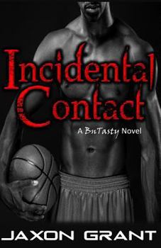 Incidental Contact - Book #1 of the Incidental Contact