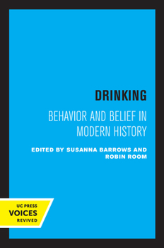 Paperback Drinking: Behavior and Belief in Modern History Book