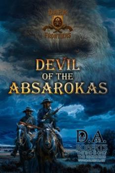 Paperback Dark Frontiers: Devil of the Absarokas Book