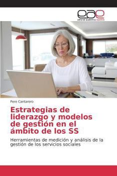 Paperback Estrategias de liderazgo y modelos de gestión en el ámbito de los SS [Spanish] Book